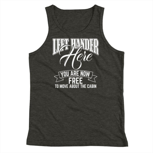 Left Hander Here You Are Now Free To Move About The Cabin Kids/Youth Tank Top