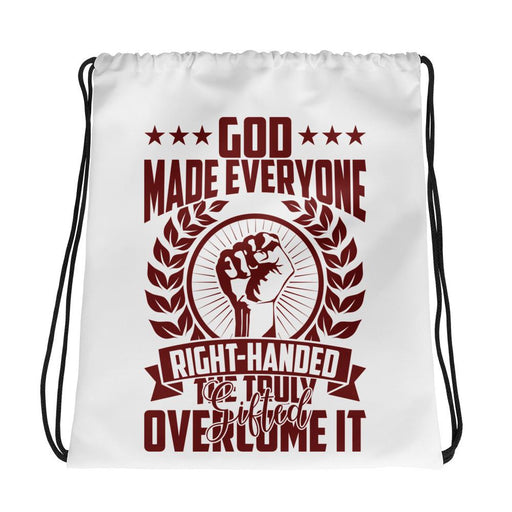 God Made Everyone Right Handed Drawstring Bag