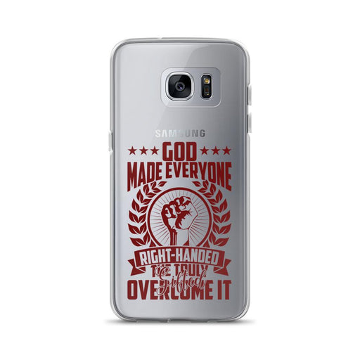 God Made Everyone Right Handed Samsung Case