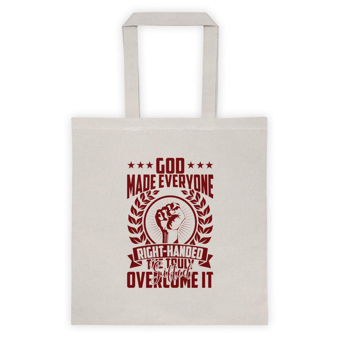 God Made Everyone Right Handed Tote Bag