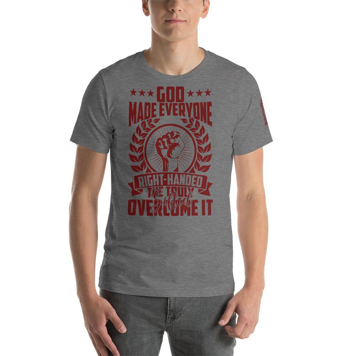 God Made Everyone Right Handed Unisex T-Shirt | Branded Left Sleeve
