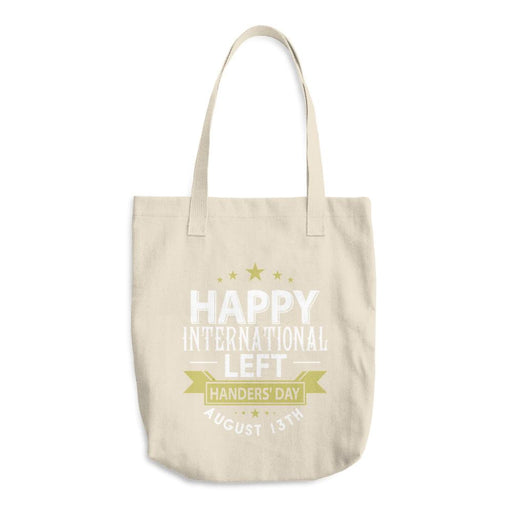 Happy International Left Handers Day August 13th Cotton Tote Bag