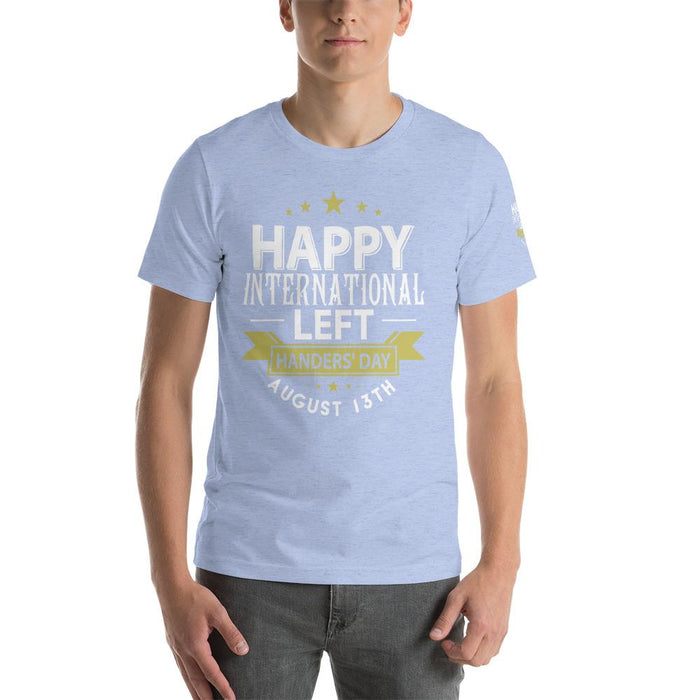 Happy International Left Handers Day August 13th Short-Sleeve Unisex T-Shirt | Branded Left Sleeve