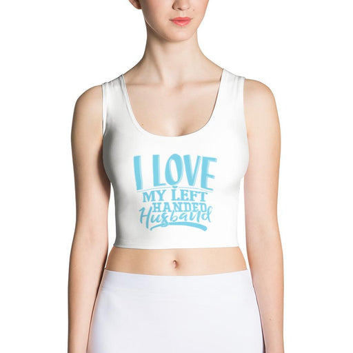 I Love My Left Handed Husband Fitted Sexy Crop Top