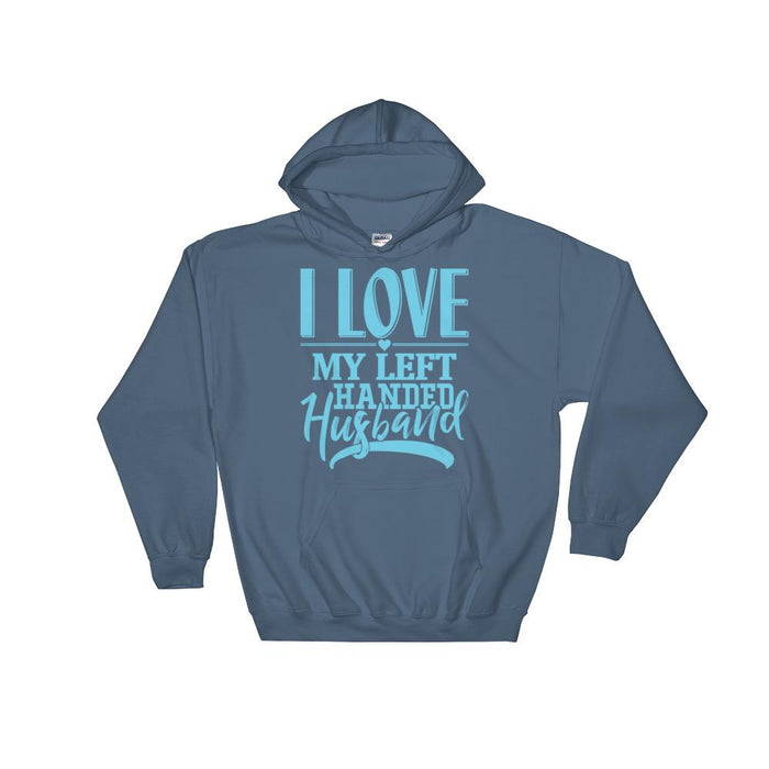 I Love My Left Handed Husband Unisex Hooded Sweatshirt