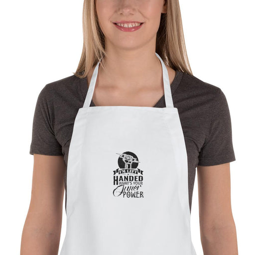 I'm Left Handed What's Your Super Power Embroidered Apron | White