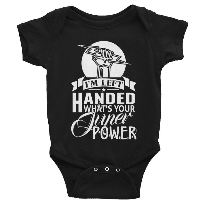 I'm Left Handed What's Your Super Power Infant Bodysuit/Onesie