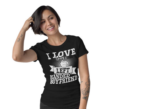 I Love My Left Handed Boyfriend Women's t-shirt