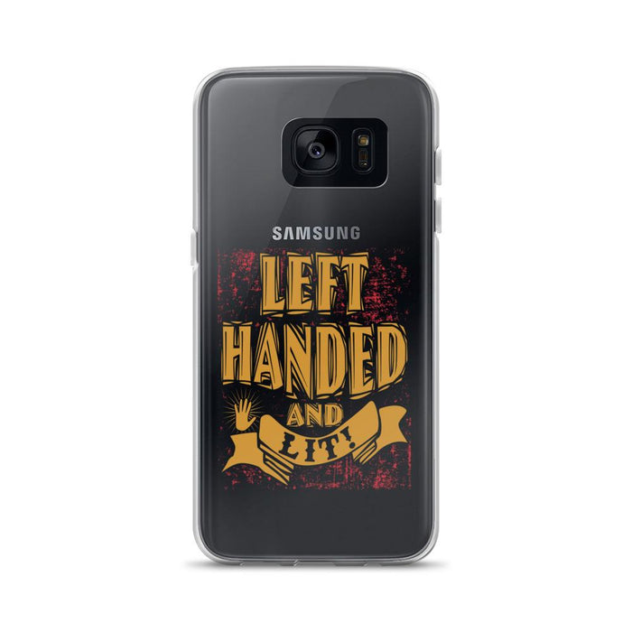 Left Handed And Lit! Samsung Case