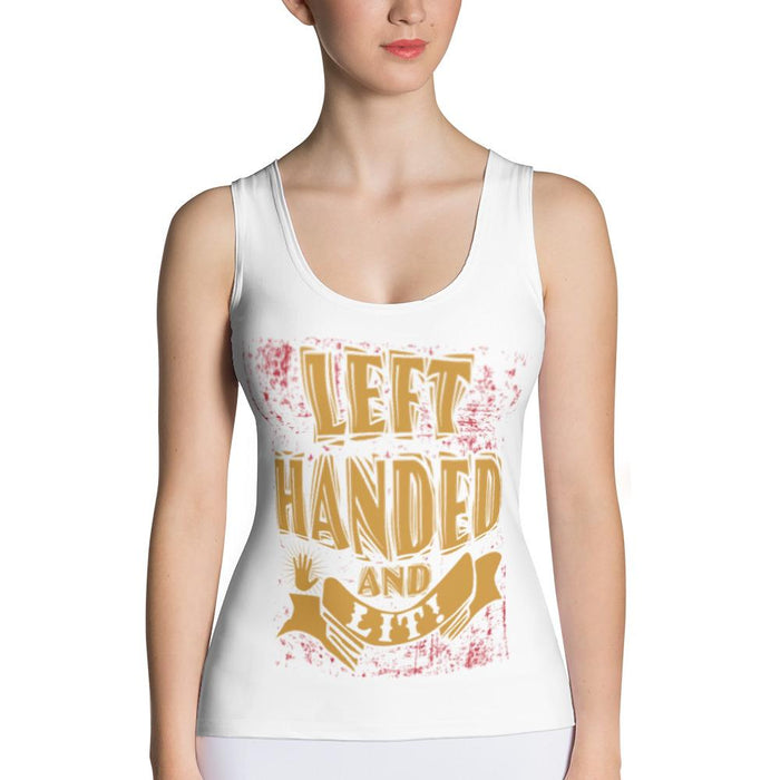 Left Handed And Lit! Sexy Fitted Tank Top
