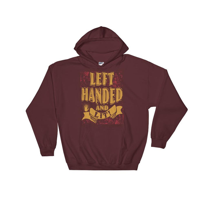 Left Handed And Lit! Unisex Hooded Sweatshirt