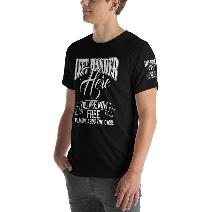 Left Hander Here You Are Now Free To Move About The Cabin Short-Sleeve Unisex T-Shirt | Branded Left Sleeve