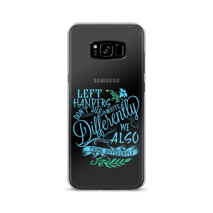 Left Handers Think Differently Samsung Case