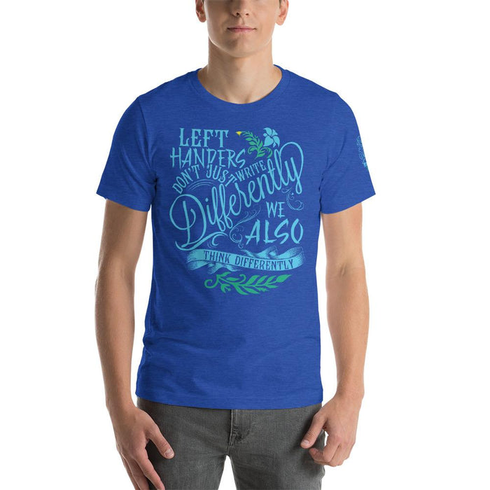 Left Handers Think Differently Unisex T-Shirt | Branded Left Sleeve