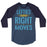 Lefties Have All The Right Moves 3/4 Sleeve Raglan Shirt