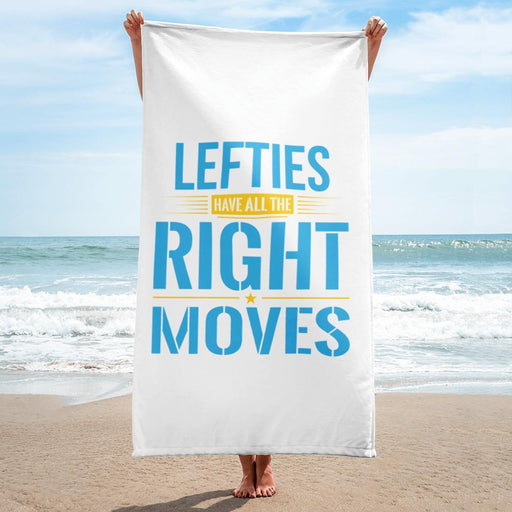 Lefties Have All The Right Moves Beach Towel