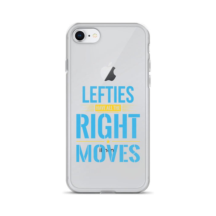 Lefties Have All The Right Moves IPhone Case