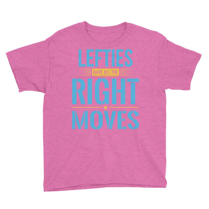 Lefties Have All The Right Moves Kids/Youth Short Sleeve T-Shirt