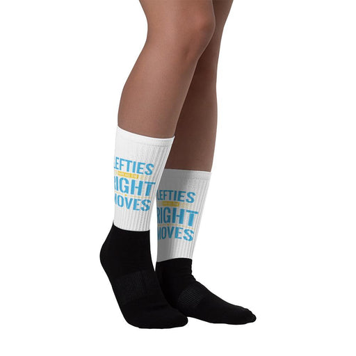 Lefties Have All The Right Moves Socks