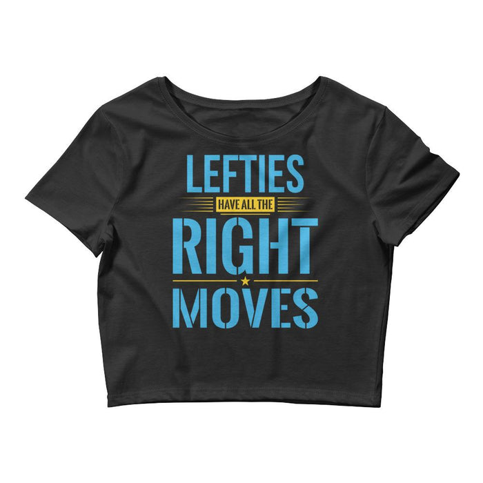 Lefties Have All The Right Moves Women’s Crop Tee