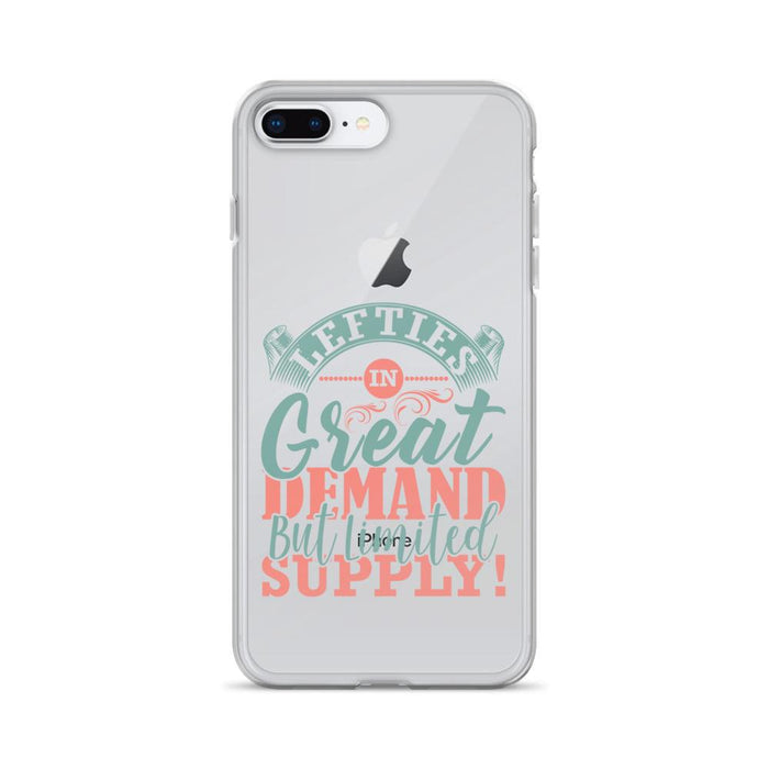 Lefties In Great Demand But Limited Supply IPhone Case