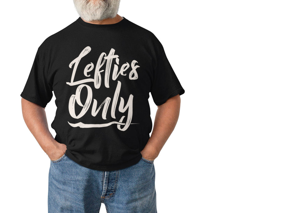 Lefties Only Short-Sleeve Unisex T-Shirt