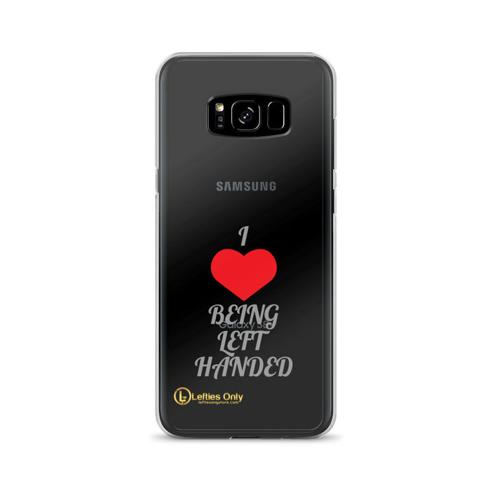 I Love Being Left Handed Samsung Case