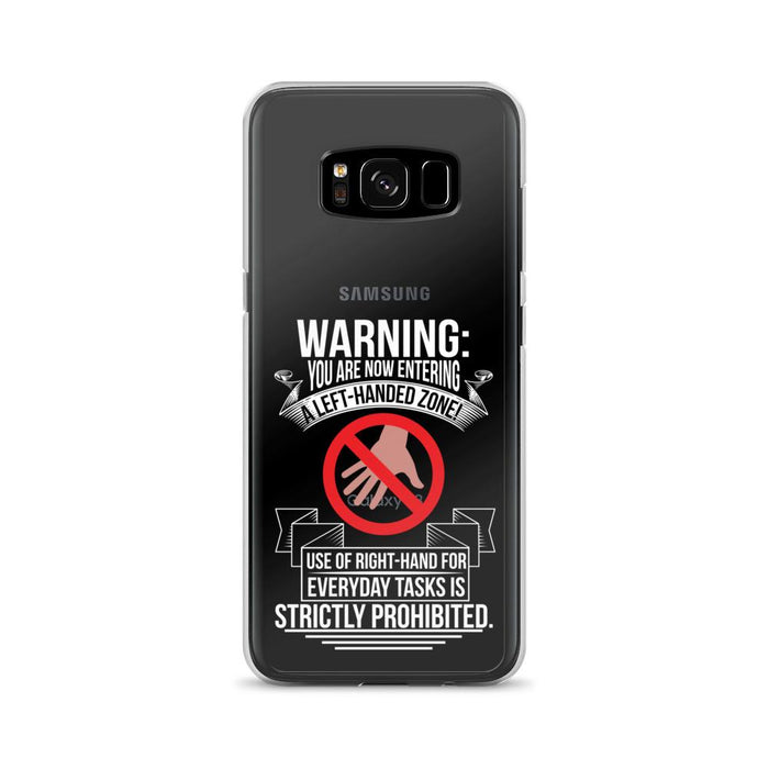 You Are Now Entering A Left-handed Zone Samsung Case