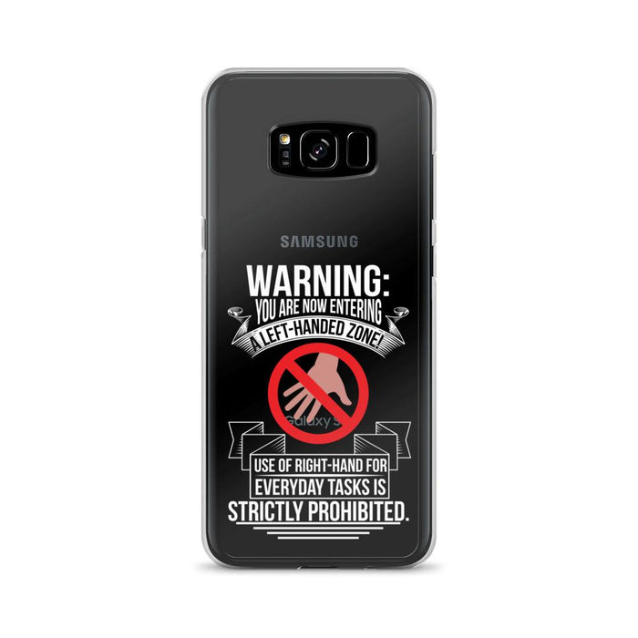 You Are Now Entering A Left-handed Zone Samsung Case