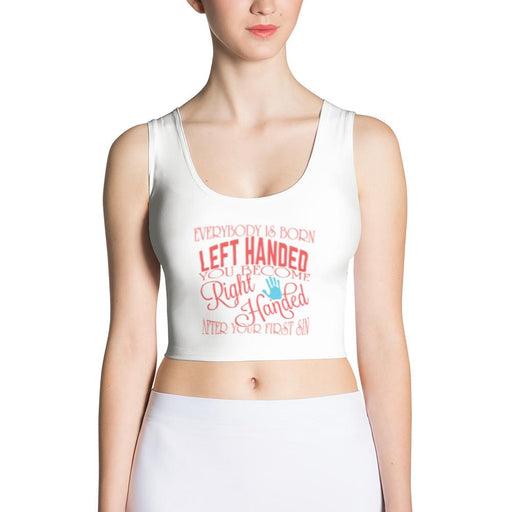 You Become Right Handed After Your First Sin Sexy Fitted Crop Top